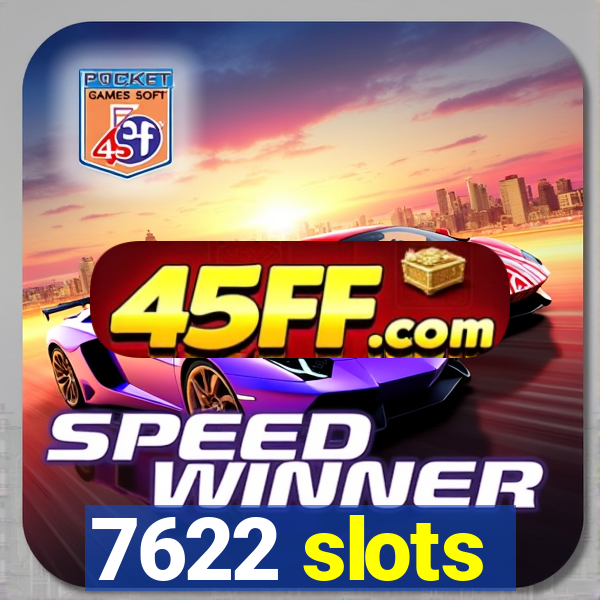 7622 slots